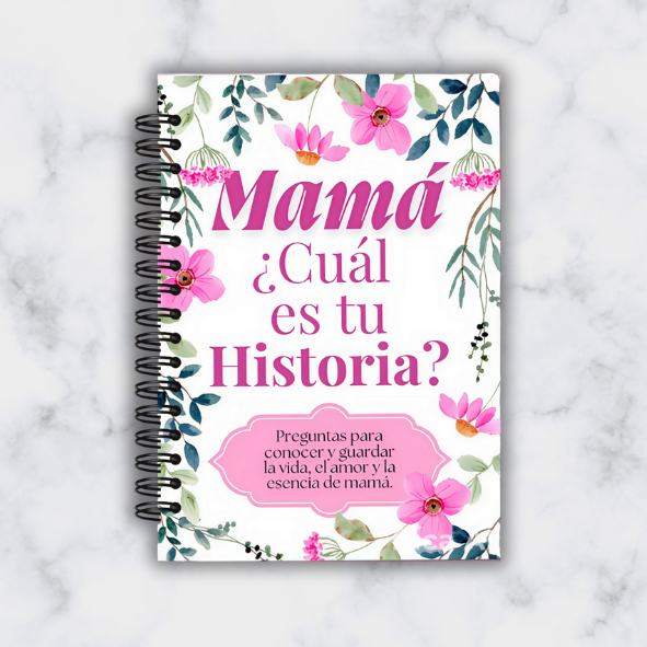 Mamá cuéntame tu historia